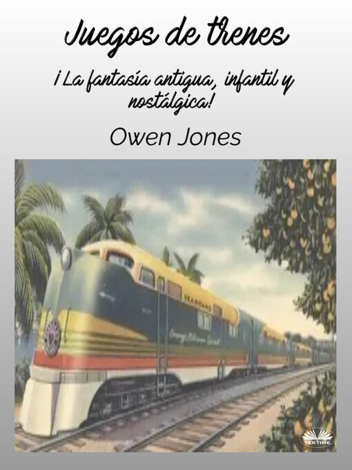 Title details for Juegos De Trenes by Owen Jones - Available